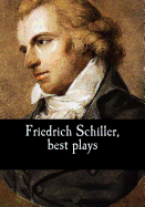 Friedrich Schiller, best plays