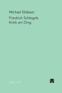 Friedrich Schlegels Kritik Am Ding