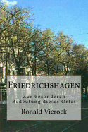 Friedrichshagen: Zur Besonderen Bedeutung Dieses Ortes