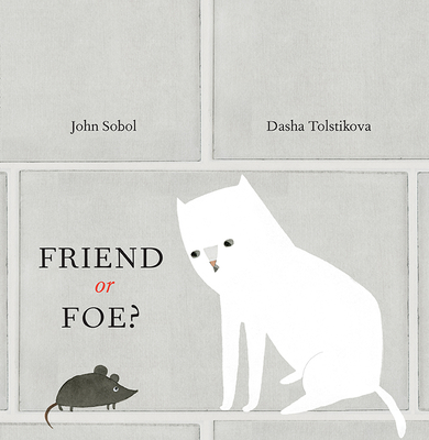 Friend or Foe? - Sobol, John