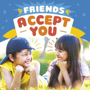 Friends Accept You