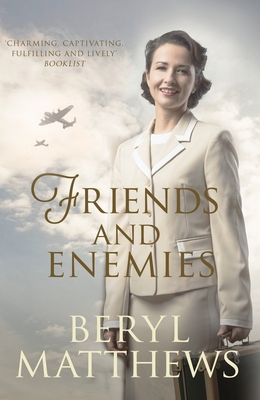 Friends and Enemies - Matthews, Beryl