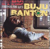 Friends for Life - Buju Banton