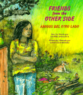 Friends from the Other Side / Amigos del Otro Lado