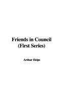 Friends in Council (First Series)