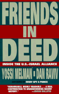 Friends in Deed: Inside the U.S. - Israel Alliance