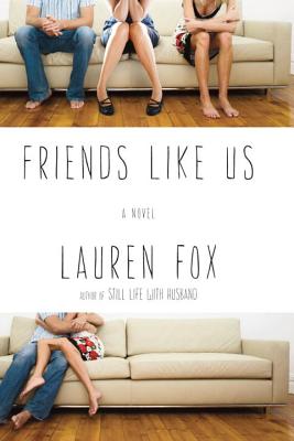 Friends Like Us - Fox, Lauren