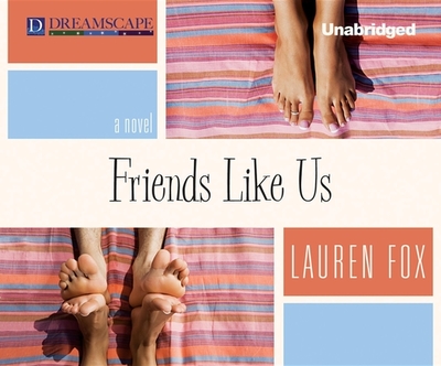 Friends Like Us - Fox, Lauren, and Rubinate, Amy (Narrator)