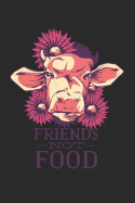 Friends Not Food: Dot Grid Notebook