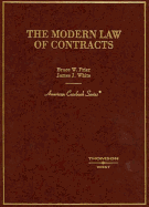 Frier and White's the Modern Law of Contracts (American Casebook Series])