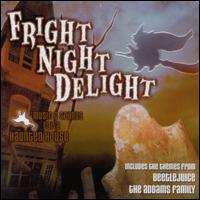 Fright Night Delight: Music and Sound for a Haunted House - Various Artists