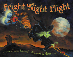 Fright Night Flight - Melmed, Laura Krauss