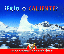 Frio O Caliente: What Is Hot? What Is Not?