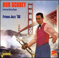 Frisco Jazz '56 - Bob Scobey/Clancy Hayes