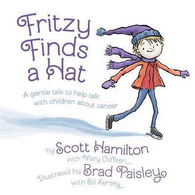 Fritzy Finds a Hat: A Gentle Tale to Help Talk with Children about Cancer - Hamilton, Scott