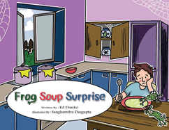 Frog Soup Surprise