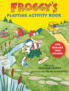 Froggy's Playtime Acitivity Book