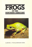 Frogs of the Northern Territory