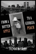 From a Rotten Apple to a Georgia Peach