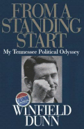 From a Standing Start: My Tennessee Political Odyssey