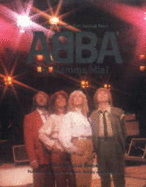 From "Abba" to "Mamma Mia!": The Official Book
