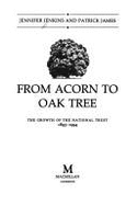 From Acorn to Oak Tree: The Growth of the British National Trust, 1895-1994