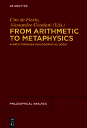 From Arithmetic to Metaphysics: A Path Through Philosophical Logic