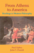 From Athens to America: Readings in Western Philosophy