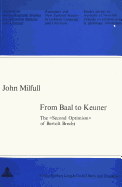 From Baal to Keuner / The Second Optimism? of Bertolt Brecht
