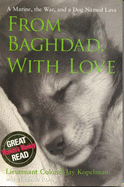 From Baghdad, With Love - Kopelman, Jay, and Roth, Melinda