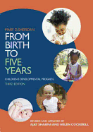 From Birth to Five Years: Children's Developmental Progress