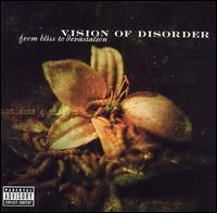 From Bliss to Devastation - Vision of Disorder