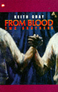 From Blood: Two Brothers