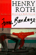 From Bondage: a Novel