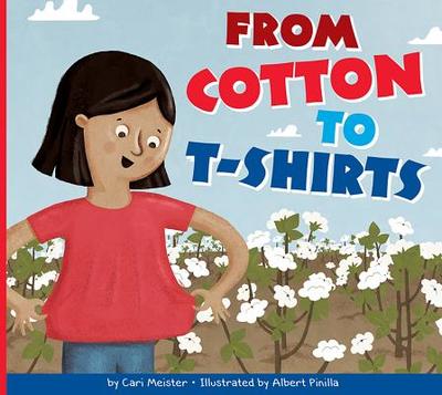 From Cotton to T-Shirts - Meister, Cari
