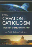 From Creation to Catholicism: