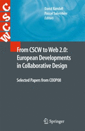 From Cscw to Web 2.0: European Developments in Collaborative Design: Selected Papers from Coop08 - Randall, David