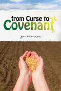 From Curse to Covenant