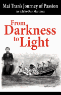 From Darkness to Light