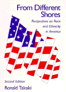 From Different Shores: Perspectives on Race and Ethnicity in America - Takaki, Ronald (Editor)