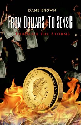 From Dollars to Sense: Through The Storms - Media, Mitanni, and Brown, Dane