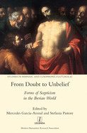 From Doubt to Unbelief: Forms of Scepticism in the Iberian World
