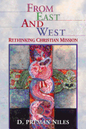 From East and West: Rethinking Christian Mission