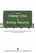 From Energy Crisis To Energy Security: A Reader