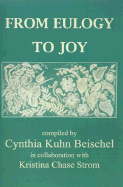 From Eulogy to Joy: A Heartfelt Collection Dealing with the Grieving Process