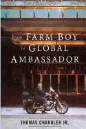 From Farm Boy to Global Ambassador