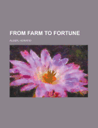 From Farm to Fortune