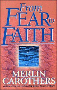 From fear to faith