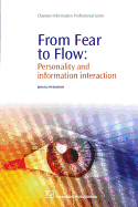 From Fear to Flow: Personality and Information Interaction