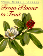 From Flower to Fruit Pa - Dowden, Anne Ophelia